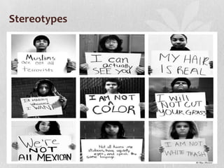 Stereotypes

 