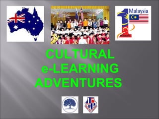 CULTURAL e-LEARNING ADVENTURES  