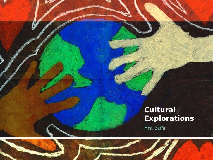 Cultural Explorations Open House