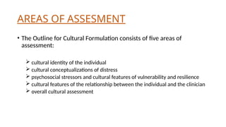 Cultural formulation.pptx, dsm-5, cultural interviewing | PPTX