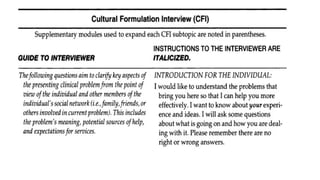 Cultural formulation.pptx, dsm-5, cultural interviewing | PPTX