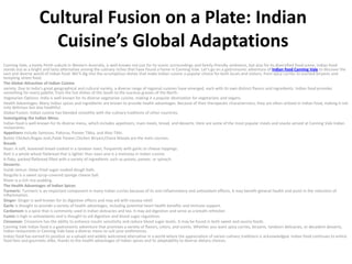 Cultural Fusion on a Plate: Indian
Cuisine’s Global Adaptations
Canning Vale, a lovely Perth suburb in Western Australia, is well-known not just for its scenic surroundings and family-friendly ambiance, but also for its diversified food scene. Indian food
stands out as a bright and tasty alternative among the culinary riches that have found a home in Canning Vale. Let’s go on a gastronomic adventure of Indian food Canning Vale to discover the
vast and diverse world of Indian food. We’ll dig into the scrumptious dishes that make Indian cuisine a popular choice for both locals and visitors, from spicy curries to scented biryanis and
tempting street food.
The Global Attraction of Indian Cuisine
variety: Due to India’s great geographical and cultural variety, a diverse range of regional cuisines have emerged, each with its own distinct flavors and ingredients. Indian food provides
something for every palette, from the hot dishes of the South to the luscious gravies of the North.
Vegetarian Options: India is well-known for its diverse vegetarian cuisine, making it a popular destination for vegetarians and vegans.
Health Advantages: Many Indian spices and ingredients are known to provide health advantages. Because of their therapeutic characteristics, they are often utilized in Indian food, making it not
only delicious but also healthful.
Global Fusion: Indian cuisine has blended smoothly with the culinary traditions of other countries.
Investigating the Indian Menu
Indian food is well-known for its diverse menu, which includes appetizers, main meals, bread, and desserts. Here are some of the most popular meals and snacks served at Canning Vale Indian
restaurants:
Appetizers include Samosas, Pakoras, Paneer Tikka, and Aloo Tikki.
Butter Chicken,Rogan Josh,Palak Paneer,Chicken Biryani,Chana Masala are the main courses.
Breads
Naan: A soft, leavened bread cooked in a tandoor oven, frequently with garlic or cheese toppings.
Roti is a whole wheat flatbread that is lighter than naan and is a mainstay in Indian cuisine.
A flaky, packed flatbread filled with a variety of ingredients such as potato, paneer, or spinach.
Desserts:
Gulab Jamun: Deep-fried sugar-soaked dough balls.
Rasgulla is a sweet syrup-covered sponge cheese ball.
Kheer is a rich rice pudding.
The Health Advantages of Indian Spices
Turmeric: Turmeric is an important component in many Indian curries because of its anti-inflammatory and antioxidant effects. It may benefit general health and assist in the reduction of
inflammation.
Ginger: Ginger is well-known for its digestive effects and may aid with nausea relief.
Garlic is thought to provide a variety of health advantages, including potential heart health benefits and immune support.
Cardamom is a spice that is commonly used in Indian delicacies and tea. It may aid digestion and serve as a breath refresher.
Cumin is high in antioxidants and is thought to aid digestion and blood sugar regulation.
Cinnamon: Cinnamon has the ability to enhance insulin sensitivity and reduce blood sugar levels. It may be found in both sweet and savory foods.
Canning Vale Indian food is a gastronomic adventure that promises a variety of flavors, colors, and scents. Whether you want spicy curries, biryanis, tandoori delicacies, or decadent desserts,
Indian restaurants in Canning Vale have a diverse menu to suit your preferences.
Indian food has earned its position as a valued and widely welcomed alternative in a world where the appreciation of varied culinary traditions is acknowledged. Indian food continues to entice
food fans and gourmets alike, thanks to the health advantages of Indian spices and its adaptability to diverse dietary choices.
 