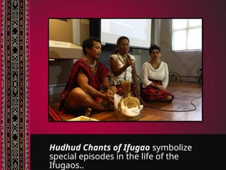 Ifugao Instruments CULTURAL HERITAGE UCSP talakayan Grade 12.pptx