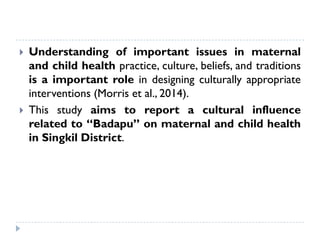 Cultural Influence on Child and Maternal Health in Singkil District ...