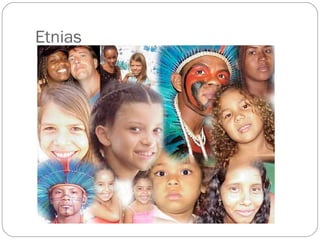 Etnias 