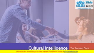 Cultural Intelligence Your Company Name
 