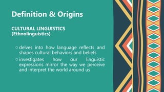 A Brief Discussion of Cultural Linguistics | PPTX