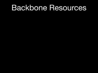 Backbone Resources
 