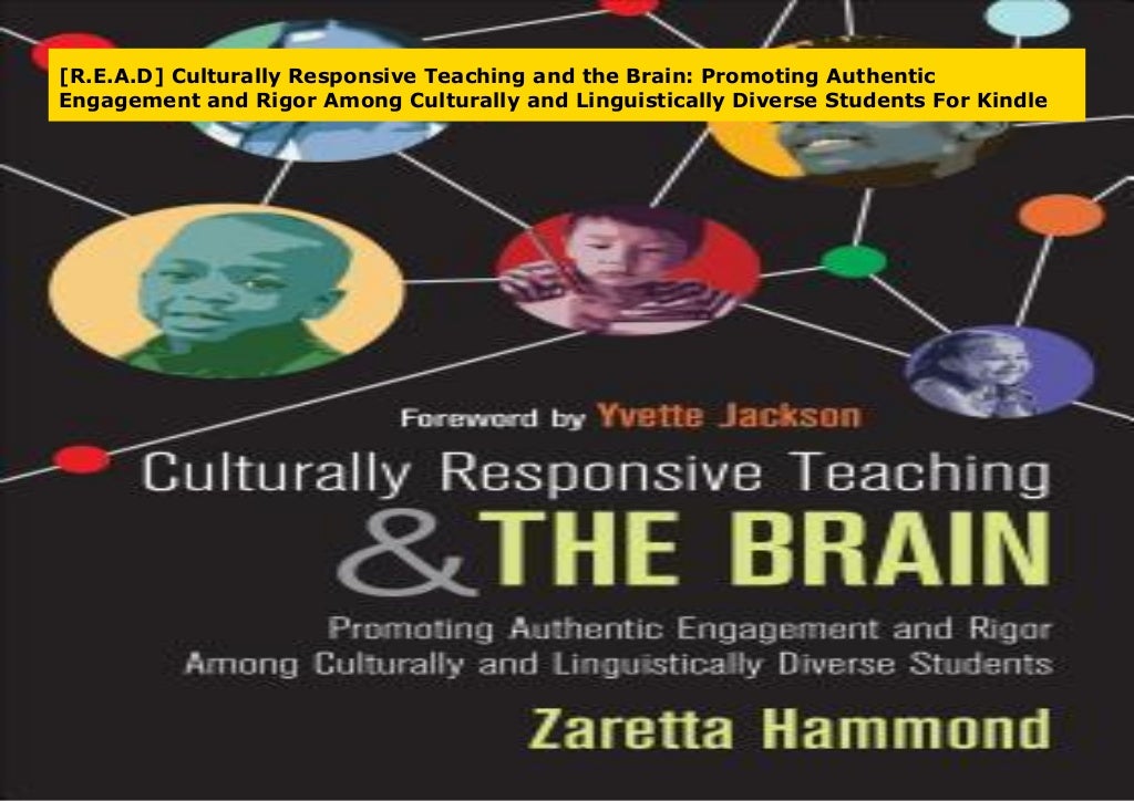  r e a d culturally responsive teaching and the brain promoting