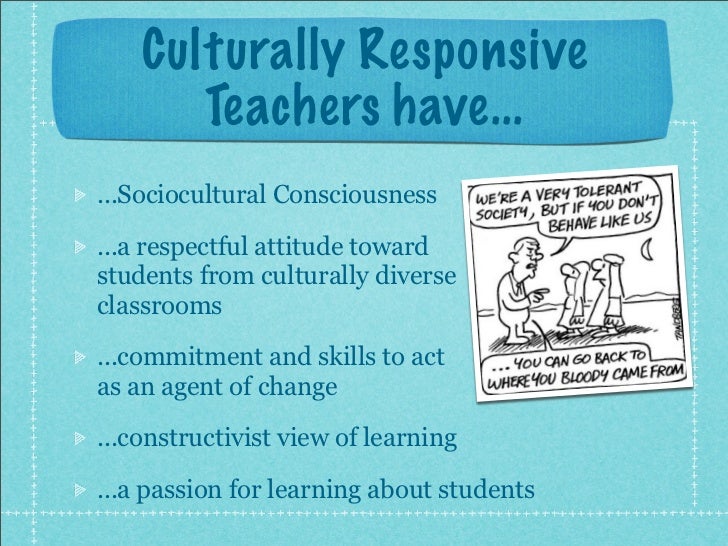 culturally responsive teaching culturally responsive teaching