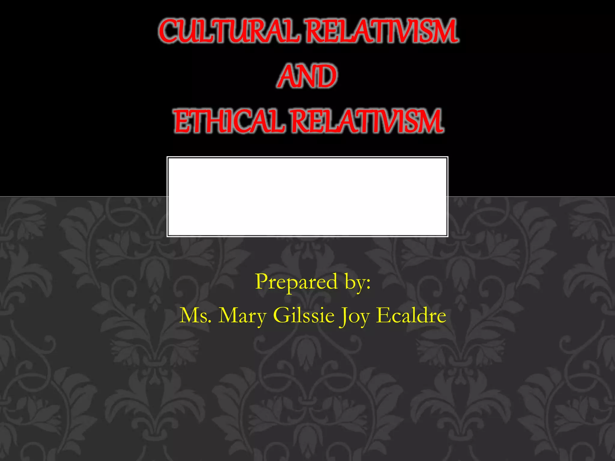 Is Relativism A Fraud?  The Ethical System Behind The Illusion - hz34x62
