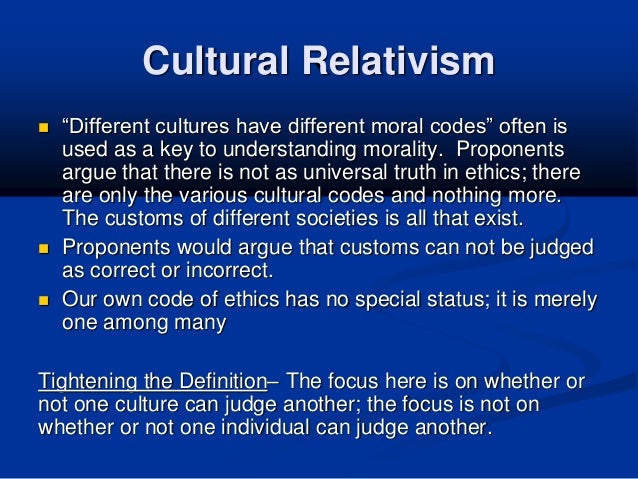 What advantages can be gained by an understanding of cultural relativism?