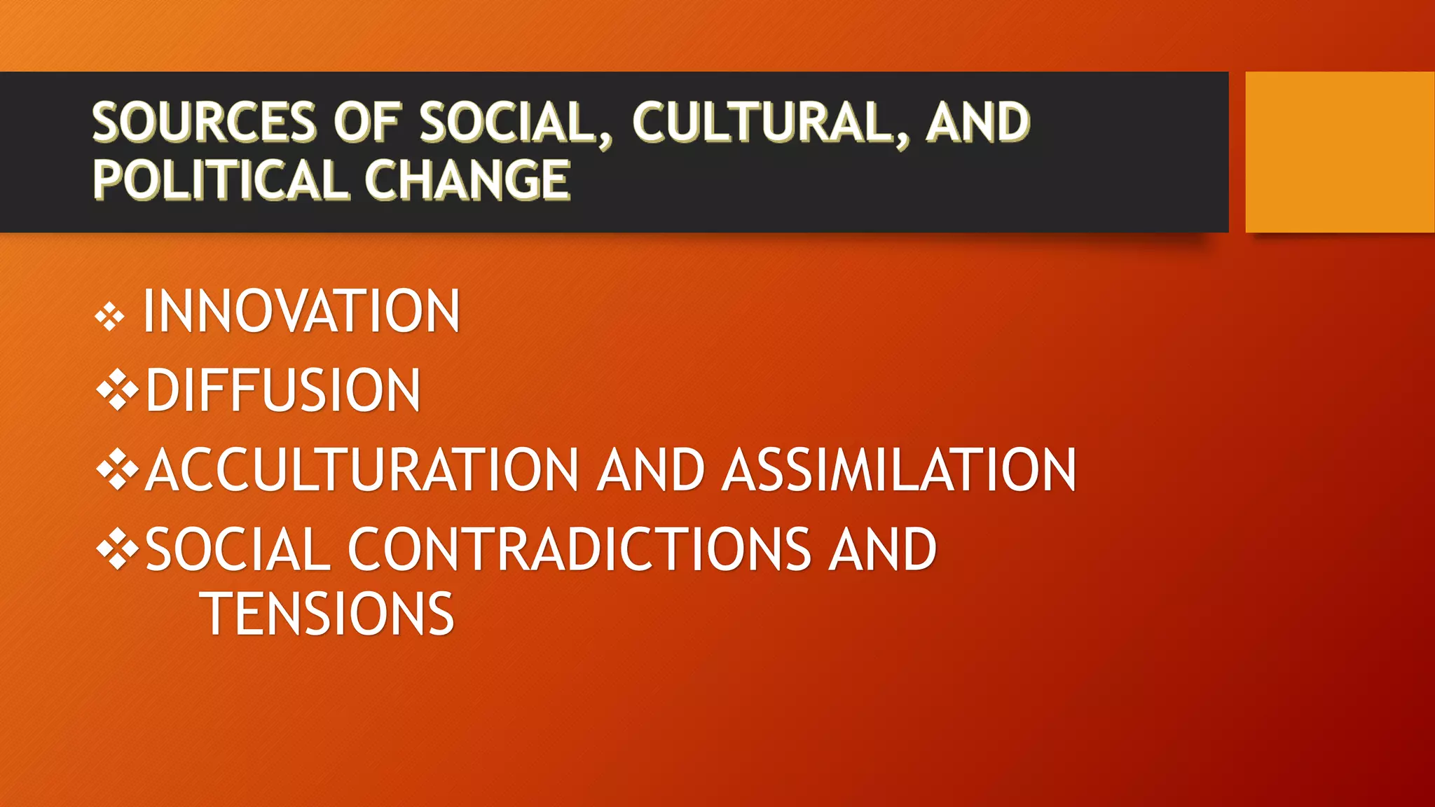 CULTURAL_SOCIAL_AND_POLITICAL_CHANGE.pptx