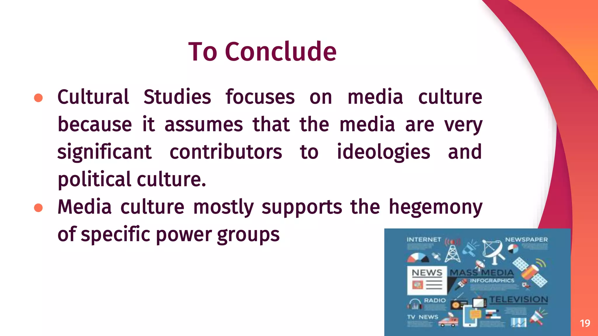 Media Culture and Cultural studies | PPTX
