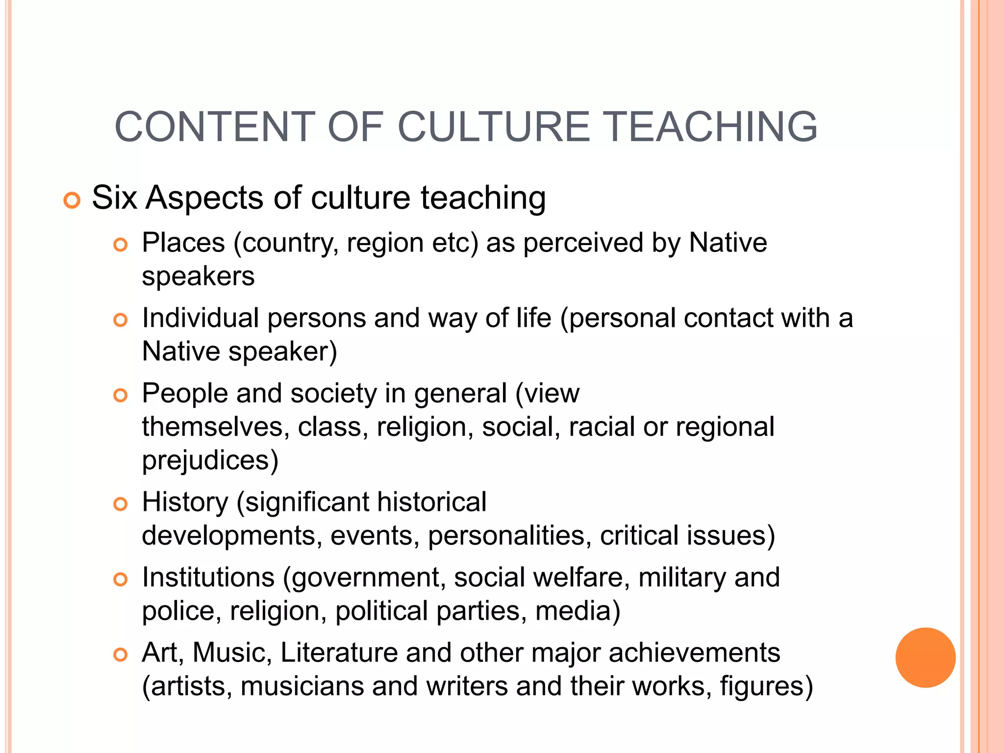 Culture and valuesSOURCE OF INFORMATION? Teacher supplies data?