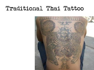 Traditional Thai Tattoo

 