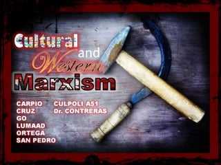 Cultural and Western Marxism