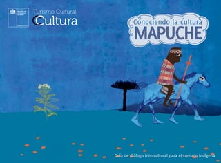 Guía de diálogo intercultural para el turismo indígena
 