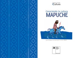 Guía de diálogo intercultural para el turismo indígena
 