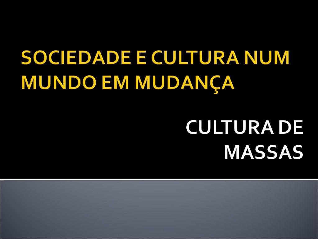 Ufu 2009 Com Relacao A Chamada Cultura De Massas