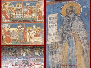 Daniil Sihastrul
Martiriul Sf Ioan cel Nou
Acatistul Sf Nicolae
 