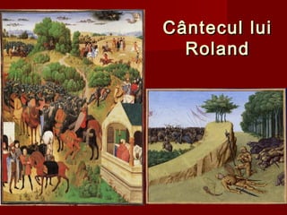 Cântecul luiCântecul lui
RolandRoland
 