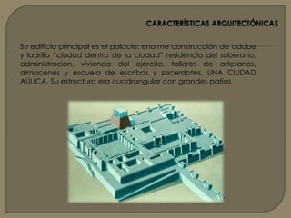 CARACTERÍSTICAS ARQUITECTÓNICASLas primeras construcciones ya de finales del IV milenio son de cañizo que se recubren, pero que duran muy poco. Posteriormente realizan construcciones de barro sin conformar, más tarde adobe y por último el ladrillo. Se trata de ladrillos alargados y estrechos. Se unen con argamasa. 