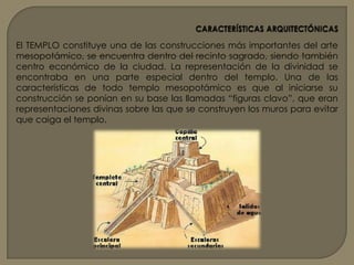CARACTERÍSTICAS ARQUITECTÓNICASSu edificio principal es el palacio: enorme construcción de adobe y ladrillo “ciudad dentro de la ciudad” residencia del soberano, administración, vivienda del ejército, talleres de artesanos, almacenes y escuela de escribas y sacerdotes, UNA CIUDAD AÚLICA. Su estructura era cuadrangular con grandes patios