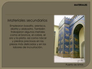 MATERIALESEmplearon el ladrillo (hecho de adobe). Los muros se fabricaban gruesos y sin apenas aberturas; de manera que la apariencia de la edificación es maciza, pesada y monótona.