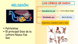 la civilización nazca cultura pre inca del Perú | PPTX