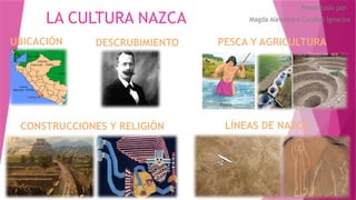 CULTURA NAZCA 4to primaria cepi pun peru | PPTX