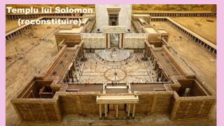 Templu lui Solomon
(reconstituire)
 