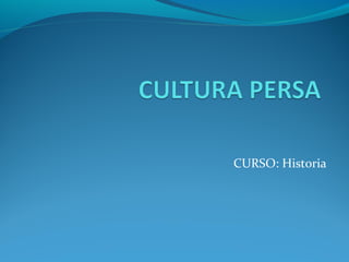 CURSO: Historia