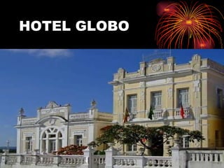 HOTEL GLOBO 