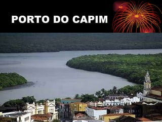 PORTO DO CAPIM 