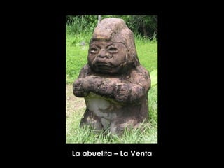 La abuelita – La Venta
 