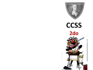 CCSS
2do
 