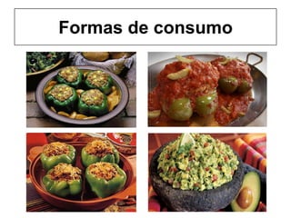 Formas de consumo
 