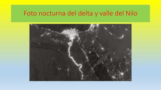 Foto nocturna del delta y valle del Nilo
 