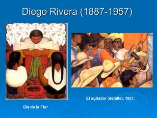 Diego Rivera  (1887-1957)   El agitador (detalle), 1927. Día de la Flor  
