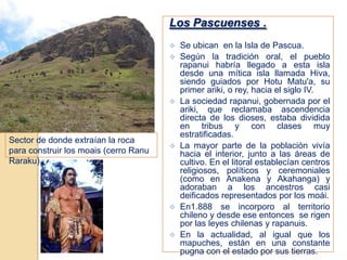 Pueblo agro-alfarero y cazador.