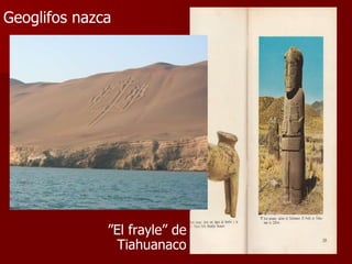 Geoglifos nazca ” El frayle” de Tiahuanaco 