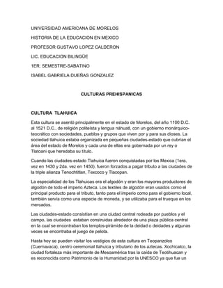 UNIVERSIDAD AMERICANA DE MORELOS
HISTORIA DE LA EDUCACION EN MEXICO
PROFESOR GUSTAVO LOPEZ CALDERON
LIC. EDUCACION BILINGÜ...