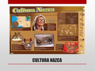 CULTURA NAZCA
 