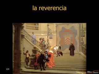 la reverencia 