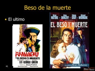 Beso de la muerte El ultimo 