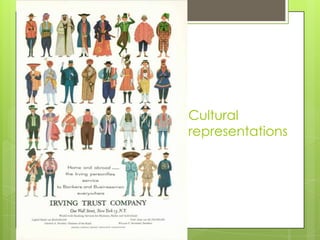 Cultural
representations