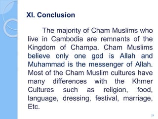 Culture - Cham People in Cambodia , Cham Culture Presentation. | PPTX