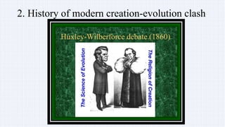 2. History of modern creation-evolution clash
 