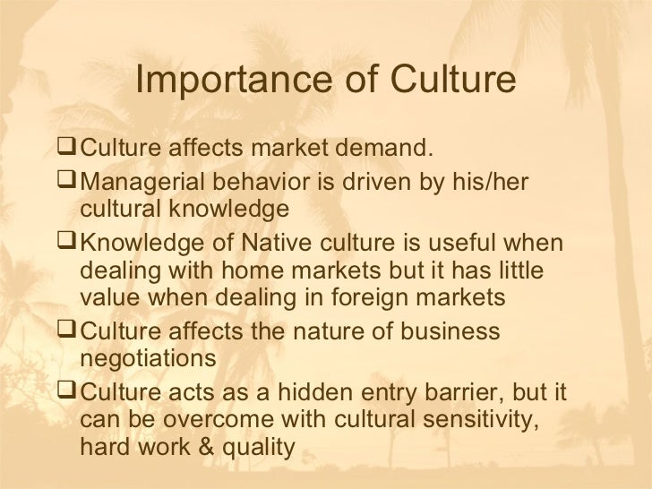 Why is culture so important to society?